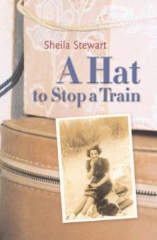 Paperback A Hat to Stop a Train Book