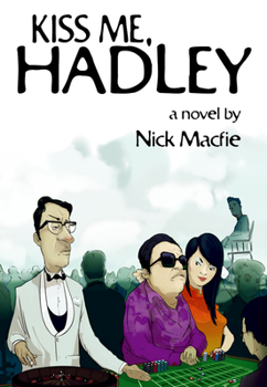 Paperback Kiss Me, Hadley Book