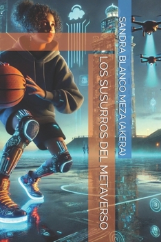Paperback Los Susurros del Metaverso [Spanish] Book