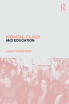 Paperback Women, Class And Education Book
