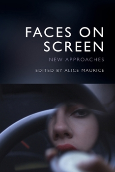 Paperback Faces on Screen: New Approaches Book