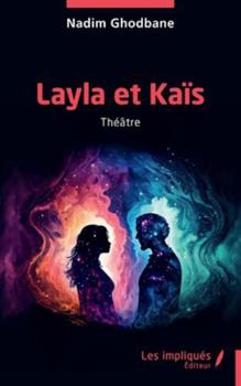 Paperback Layla et Kaïs [French] Book
