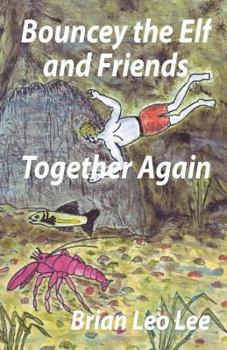 Paperback Bouncey the Elf and Friends Together Again Book