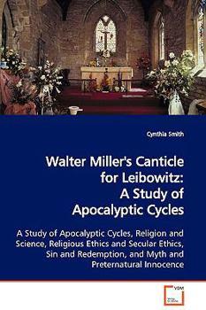 Paperback Walter Miller's Canticle for Leibowitz: A Study of Apocalyptic Cycles Book