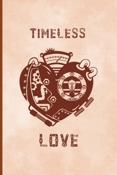 Paperback Timeless Love: Notebook Journal Composition Blank Lined Diary Notepad 120 Pages Paperback Peach Texture SteamPunk Book