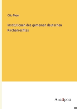 Paperback Institutionen des gemeinen deutschen Kirchenrechtes [German] Book