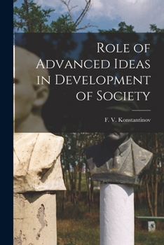 Paperback Role of Advanced Ideas in Development of Society Book