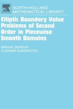 Hardcover Elliptic Boundary Value Problems of Second Order in Piecewise Smooth Domains: Volume 69 Book