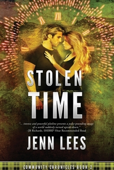 Paperback Stolen Time: Community Chronicles Book 2 Book