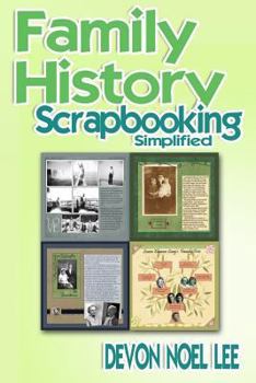 Paperback Family History Scrapbooking Simplified Book