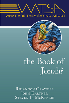 Paperback What Are They Saying about the Book of Jonah? Book