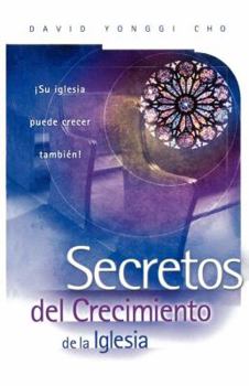 Paperback Secretos del Crecimiento de la Iglesia [Spanish] Book