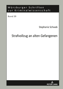 Hardcover Strafvollzug an Alten Gefangenen [German] Book