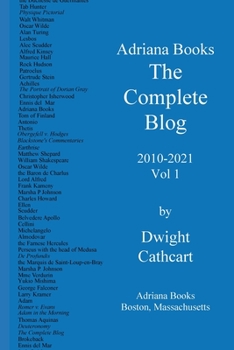 Paperback Adriana Books, The Complete Blog, 2010-2021, Vol 1 Book