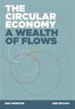Paperback The Circular Economy: A Wealth of Flows - 2nd Edition Book