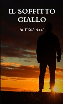 Paperback Il Soffitto Giallo [Italian] Book