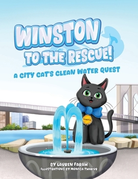 Hardcover Winston to the Rescue! A City Cat's Clean Water Quest Book
