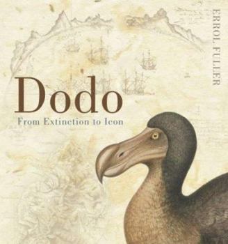 Hardcover Dodo : From Extinction to Icon Book