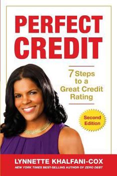 Paperback Perfect Credit: 7 Steps to a Great Credit Rating 2nd Edition Book