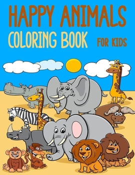 Paperback happy animals: coloring book for kids aged 3-8 Book