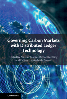 Hardcover Governing Carbon Markets with Distributed Ledger Technology Book