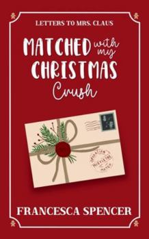 Paperback Matched With My Christmas Crush Book
