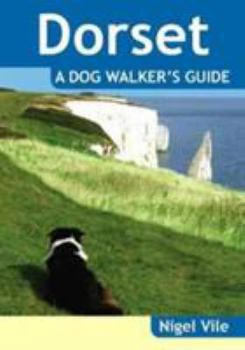 Paperback Dorset A Dog Walker's Guide Book