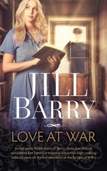 Paperback Love at War: The most heart-warming, feel good romance set in WW2 Wales Book