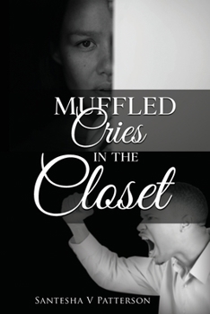 Paperback Muffled Cries in the Closet Book