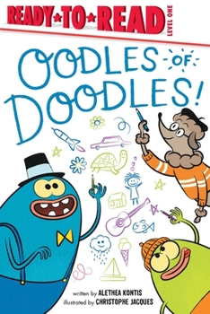 Hardcover Oodles of Doodles!: Ready-To-Read Level 1 Book