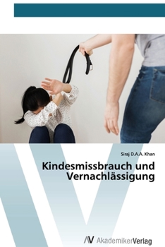 Paperback Kindesmissbrauch und Vernachlässigung [German] Book