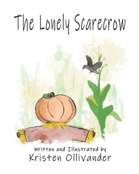 Paperback The Lonely Scarecrow Book