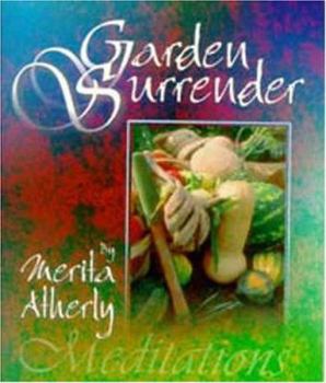 Paperback Garden Surrender-Meditations Book