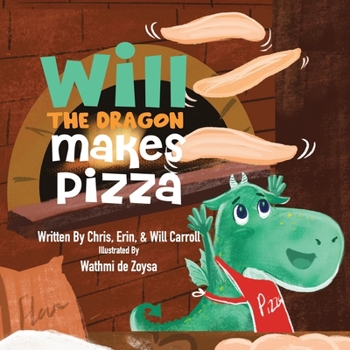Paperback Will The Dragon Makes Pizza Book