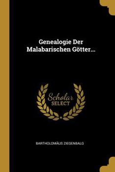 Paperback Genealogie Der Malabarischen Götter... [German] Book