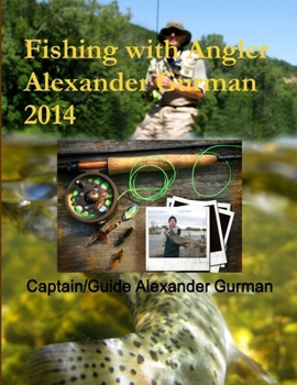 Paperback Fishing with Angler Alexander Gurman 2014 Book