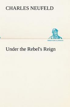 Paperback Under the Rebel's Reign Book
