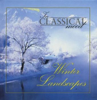 Audio CD In Classical Mood: Winter Landscapes (47) Book
