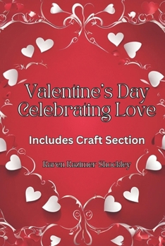 Paperback Valentine's Day: Celebrating Love! Book