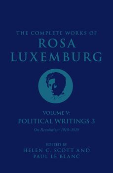 Hardcover The Complete Works Volume of Rosa Luxemburg: Volume V Book