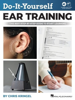 Paperback Do-It-Yourself Ear Training - The Best Step-By-Step Guide to Start Learning: Book with Online Audio & PDF Handouts Book