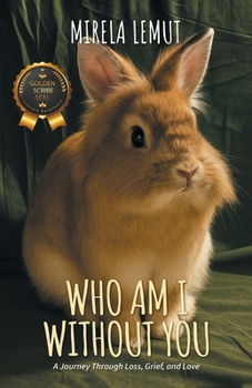 Paperback Who Am I Without You: A Journey Through Loss, Grief, and Love Book