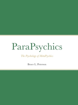 Hardcover ParaPsychics: The Psychology of MetaPsychics Book