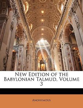 Paperback New Edition of the Babylonian Talmud, Volume 3 Book