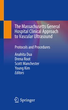 Paperback The Massachusetts General Hospital Clinical Approach to Vascular Ultrasound: Protocols and Procedures Book