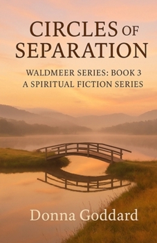 Circles of Separation (Waldmeer, #3)