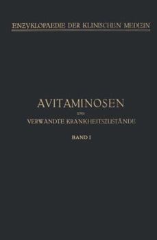 Paperback Avitaminosen Und Verwandte Krankheitszustände [German] Book