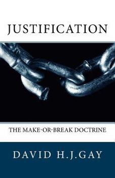 Paperback Justification: The Make-or-Break Doctrine Book