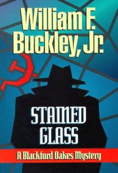 Stained Glass: A Blackford Oakes Novel - Book #2 of the Blackford Oakes