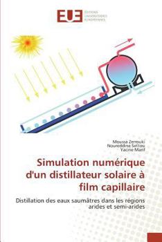 Paperback Simulation Numérique Dun Distillateur Solaire À Film Capillaire [French] Book